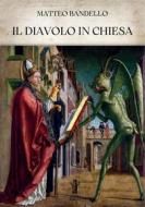 Ebook Il diavolo in chiesa di Matteo Bandello edito da Edizioni Aurora Boreale