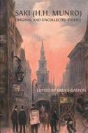 Ebook Saki (H.H. Munro) di Bruce Gaston edito da Open Book Publishers