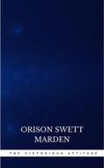 Ebook The Victorious Attitude di Orison Swett Marden edito da Publisher s24148