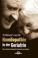 Ebook Homöopathie in der Geriatrie-E-Book di Willibald Gawlik edito da Narayana