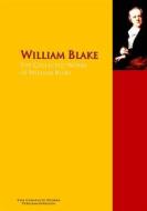 Ebook The Collected Works of William Blake di William Blake edito da PergamonMedia