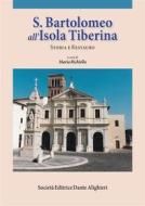 Ebook S. Bartolomeo all’Isola Tiberina di Maria Richiello edito da Società Editrice Dante Alighieri