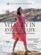 Ebook Vitality in Everyday Life di Eva Forsberg Schinkler edito da Books on Demand
