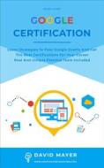Ebook Google Certification di David Mayer edito da David Mayer