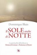 Ebook Il sole anche di notte di Dominique Blain edito da TS Edizioni