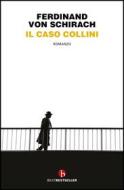 Ebook Il caso Collini di Ferdinand von Schirach edito da Beat