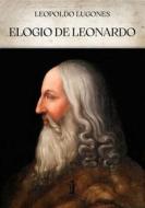 Ebook Elogio de Leonardo di Leopoldo Lugones edito da Edizioni Aurora Boreale