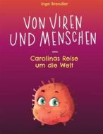 Ebook Von Viren und Menschen di Inge Brendler edito da Books on Demand