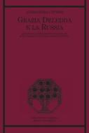 Ebook Grazia Deledda e la Russia di Alessandra Cattani edito da Franco Angeli Edizioni