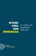 Ebook Infocrazia di Han Byung-chul edito da Einaudi