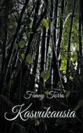Ebook Kasvukausia di Fanny Torro edito da Books on Demand