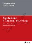 Ebook Valutazione e financial reporting di Giorgio Guatri, Marco Villani edito da Egea