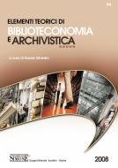Ebook Elementi teorici di Biblioteconomia e Archivistica edito da Edizioni Simone