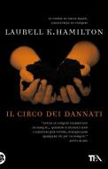 Ebook Il circo dei dannati di Laurell K. Hamilton edito da Casa editrice Nord