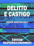 Ebook Delitto e Castigo di Fedor Dostoevskij edito da Scrivere