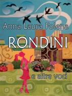 Ebook Rondini e altre voci di Anna Laura Folena edito da Youcanprint