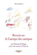 Ebook Retraite sur le Cantique des Cantiques di Christian Salenson edito da Nouvelle Cité