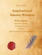 Ebook Inspirational Islamic Wisdom di Pinar Akdag edito da Books on Demand