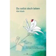 Ebook Du sollst doch leben di Kari Kloth edito da edition winterwork