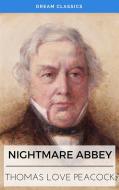 Ebook Nightmare Abbey (Dream Classics) di Thomas Love Peacock, Dream Classics edito da Adrien Devret