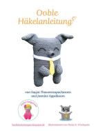 Ebook Ooble Häkelanleitung di Sayjai Thawornsupacharoen edito da K and J Publishing