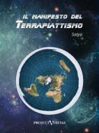 Ebook Il Manifesto del Terrapiattismo di Satya edito da Project Veritas