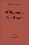 Ebook Il bramino dell'Assam di Emilio Salgari in ebook di Emilio Salgari, Grandi Classici edito da Grandi Classici