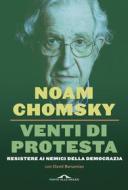 Ebook Venti di protesta di Noam Chomsky, David Barsamian edito da Ponte alle Grazie
