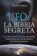 Ebook UFO di Alfredo Lissoni edito da Uno Editori