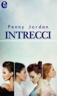 Ebook Intrecci (eLit) di Penny Jordan edito da HarperCollins Italia
