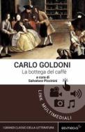 Ebook La bottega del caffè di Carlo Goldoni edito da Edimedia