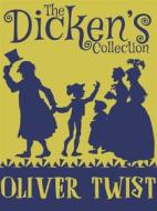 Ebook Oliver Twist di Charles Dickens edito da Dickens Press