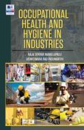 Ebook Occupational Health and Hygiene in Industries di Raja Sekhar Mamillapalli, Visweswara Rao P edito da BSP BOOKS