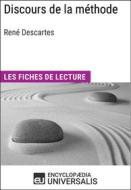 Ebook Discours de la méthode de René Descartes di Encyclopaedia Universalis edito da Encyclopaedia Universalis
