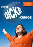 Ebook Der Dicke-Knigge 2100 di Horst Hanisch edito da Books on Demand