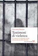 Ebook Testimoni di violenza di Giovanni Starace edito da Donzelli Editore