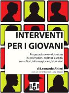 Ebook Interventi per i giovani di Leonardo Altieri edito da Homeless Book