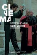 Ebook Nanni Moretti di Roberto Lasagna edito da Mimesis Edizioni