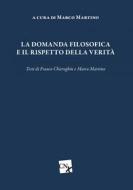 Ebook La domanda filosofica e il rispetto della verità edito da CNx