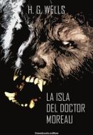 Ebook La isla del Doctor Moreau di H. G. Wells edito da Greenbooks Editore