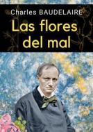 Ebook Las Flores Del Mal di Charles Baudelaire edito da Babelcube Inc.
