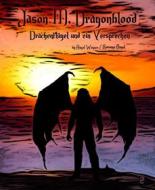 Ebook Jason M. Dragonblood - 2 di Revenge Angel, Angel Wagner edito da BookRix