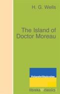Ebook The Island of Doctor Moreau di H. G. Wells edito da libreka classics