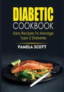 Ebook Diabetic Cookbook di Pamela Scott edito da Books on Demand