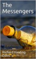 Ebook The Messengers di Richard Harding Davis edito da iOnlineShopping.com