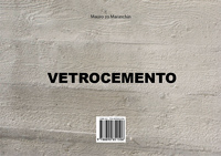 Ebook Vetrocemento di Mauro Zo Maraschin edito da Moderna Edizioni