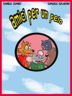 Ebook Amici per un pelo di Daniele Zumbo edito da Youcanprint
