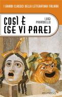 Ebook Così è (se vi pare) di Luigi Pirandello edito da Edimedia