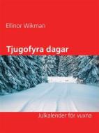 Ebook Tjugofyra dagar di Ellinor Wikman edito da Books on Demand