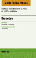Ebook Diabetes, An Issue of Critical Care Nursing Clinics di Celia Levesque edito da Elsevier